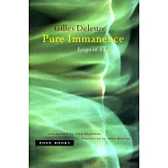 Pure Immanence: Essays On A Life