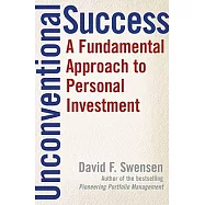 Unconventional Success: A Fundamental Approach To Personal Investment
