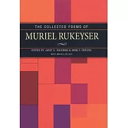 The Collected Poems Of Muriel Rukeyser