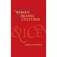 Encyclopedia of Women and Islamic Cultures: Family, Law and Politics