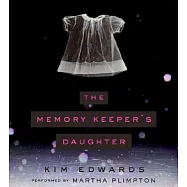 The Memory Keeper&rsquo;s Daughter