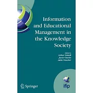 Information Technology And Educational Management In The Knowledge Society: Ifip Tc3 Wg3.7, 6th International Working