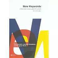 New Keywords: A Revised Vocabulary of Culture and Society
