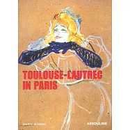 Toulouse-Lautrec in Paris