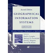 Geographical Information Systems: Principles, Techniques, Management and Applications [With CDROM]