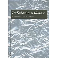 The Subcultures Reader