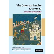 The Ottoman Empire, 1700-1922