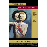 Veniss Underground