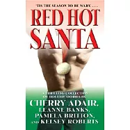 Red Hot Santa: Snowball&rsquo;s Chance, Santa Slave, Big, Bad Santa, Killer Christmas