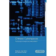 Chinese Cyberspaces: Technological Changes And Political Effects