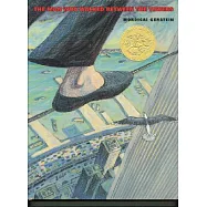 Man Who Walked Between the Towers, the (1 Hardcover/1 CD) [With Hardcover Book]