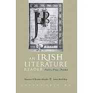 An Irish Literature Reader: Poetry, Prose, Drama