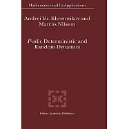 P-Adic Deterministic And Random Dynamics