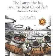 The Lamp, The Ice, And The Boat Called Fish