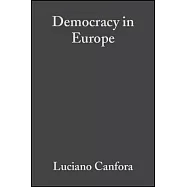 Democracy in Europe: A History of an Ideoloy