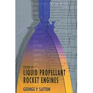 History Of Liquid Propellant Rocket Engines