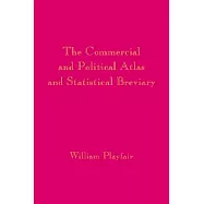 The Commercial And Political Atlas And Statistical Breviary
