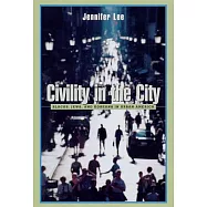 Civility in the City: Blacks, Jews, and Koreans in Urban America