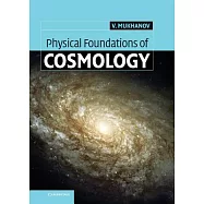 Physical Foundations of Cosmology