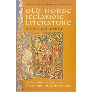 Old Norse-Icelandic Literature: A Critical Guide