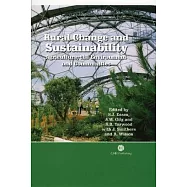 Rural Change and Sustainability: Agriculture, the Environment and Communities