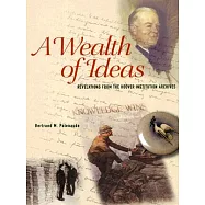 A Wealth of Ideas: Revelations from the Hoover Institution Archives
