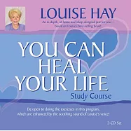 You Can Heal Your Life Study Course: Study Course