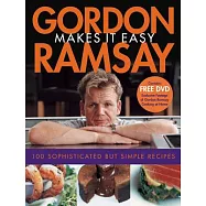 Gordon Ramsay Makes It Easy [With DVD]