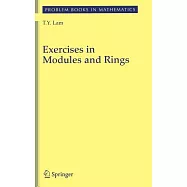Exercises in Modules and Rings