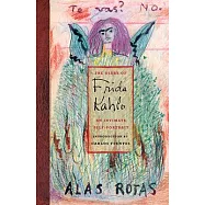 The Diary of Frida Kahlo: An Intimate Self-Portrait