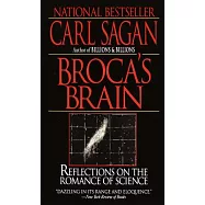 Broca’s Brain: Reflections on the Romance of Science