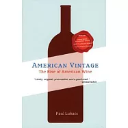 American Vintage: The Rise of American Wine