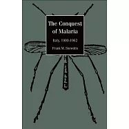 The Conquest of Malaira: Italy, 1900-1962