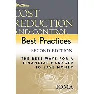 Cost Reduction And Control Best Practices: The Best Ways for a Financial Manager to Save Money