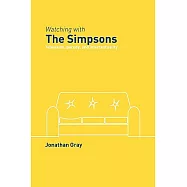 Watching with the Simpsons: Television, Parody, and Intertextuality