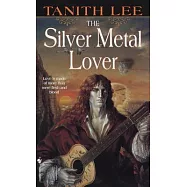 The Silver Metal Lover