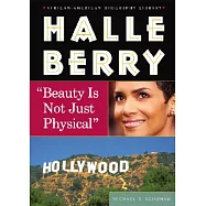 Halle Berry: "Beauty Is Not Just Physical"