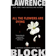 All the Flowers Are Dying