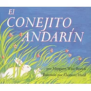El conejito andarin / The Runaway Bunny