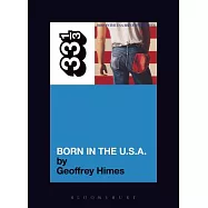 Bruce Springsteen&rsquo;s Born in the USA