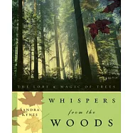 Whispers from the Woods: The Lore & Magic of Trees