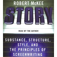 Story CD: Style, Structure, Substance, and the Principles of Screenwriting