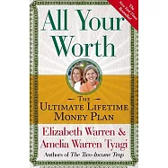 All Your Worth: The Ultimate Lifetime Money Plan