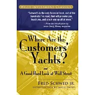 Where Are the Customers’ Yachts? or a Good Hard Look at Wall Street