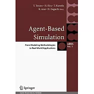 Agent-Based Simulation: From Modeling Methodoloiges to Real-World Applications: Post-Proceedings of the Third International Work