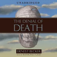 The Denial of Death: Library Edition