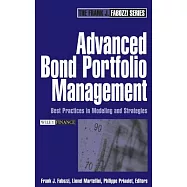 Advanced Bond Portfolio Management: Best Practices in Modeling And Strategies