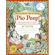 Pio Peep! Traditional Spanish Nursery Rhymes Book and CD: Bilingual Spanish-English [With CD (Audio)]