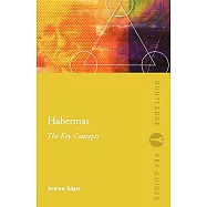 Habermas: The Key Concepts