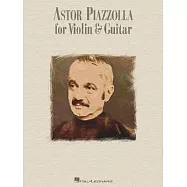 Astor Piazzolla for Violin And Guitar